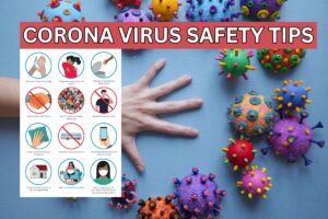 Corona Virus Safety Tips in 2025 – Covid 19 Tips & Tricks To Keep Yourself Safe
